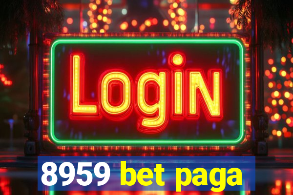 8959 bet paga